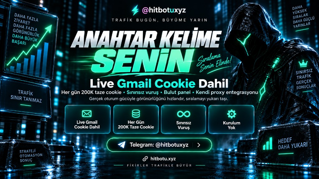Google Hit Botu ve Gmail Cookie Altyapısı: Teknik Analiz